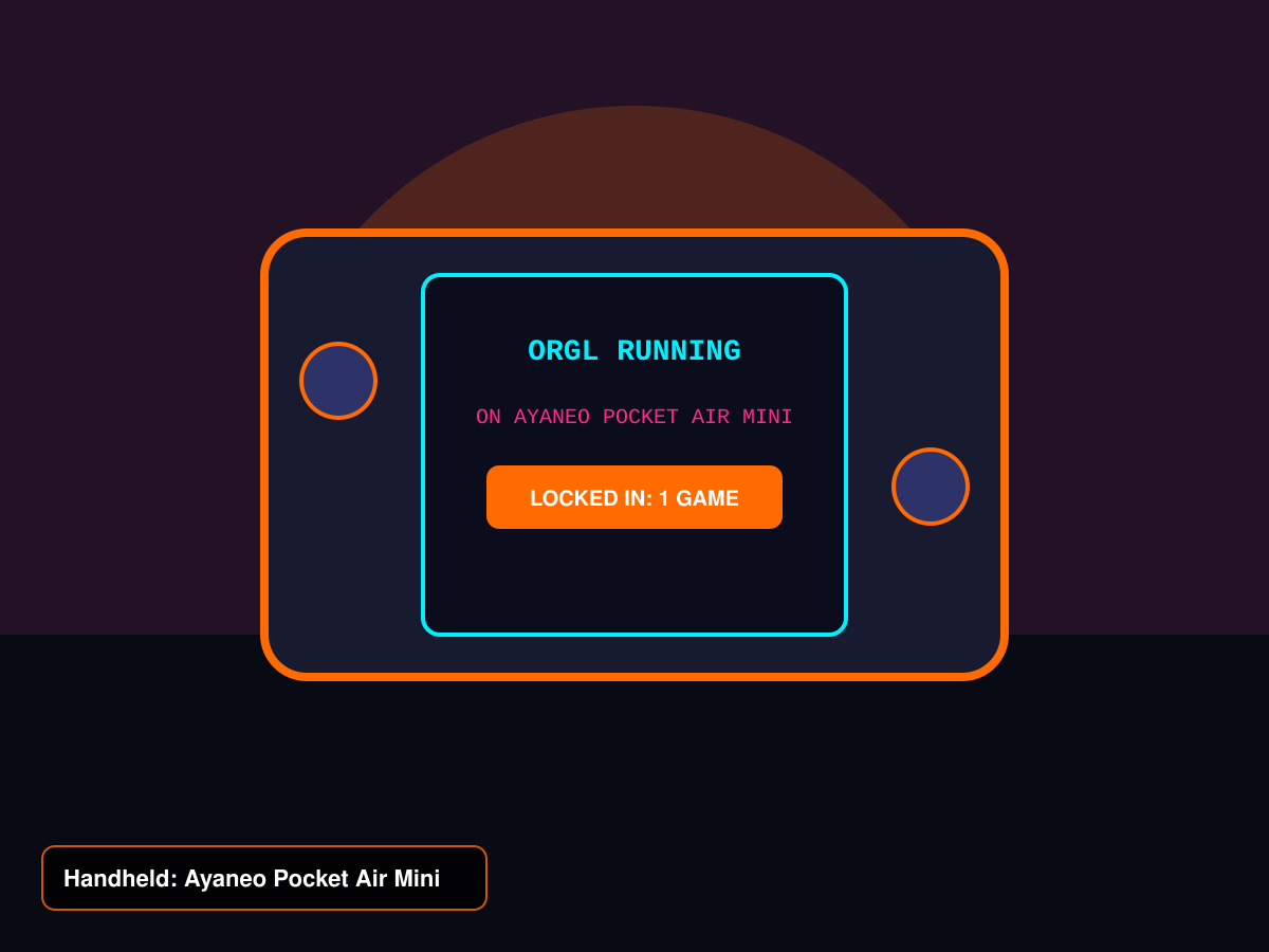 ORGL running on Ayaneo Pocket Air Mini